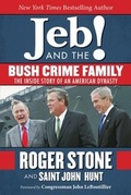 Cover: Jeb! and the Bush Crime Family - Skyhorse Publishing