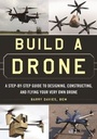 Cover: Build a Drone - Skyhorse Publishing