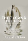 Cover: The Fly and the Fish - Skyhorse Publishing