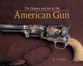 Cover: The History and Art of the American Gun - Skyhorse Publishing