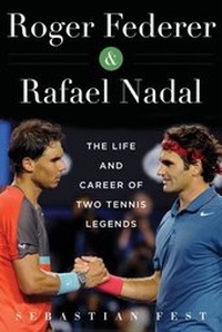 Abbildung von: Roger Federer and Rafael Nadal - Skyhorse Publishing