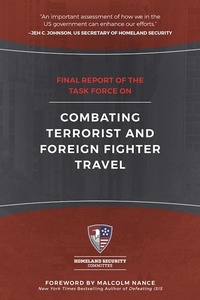 Enlarge image Cover: Final Report of the Task Force on Combating Terrorist and Foreign Fighter Travel - Skyhorse Publishing