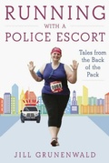 Cover: Running with a Police Escort - Skyhorse Publishing