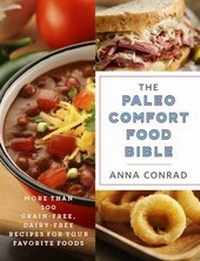 Abbildung von: The Paleo Comfort Food Bible - Skyhorse Publishing