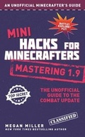 Cover: Mini Hacks for Minecrafters: Mastering 1.9 - Sky Pony Press
