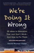 Cover: We're Doing It Wrong - Skyhorse Publishing