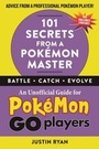 Cover: 101 Secrets from a Pokémon Master - Sky Pony Press