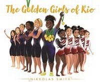 Abbildung von: The Golden Girls of Rio - Sky Pony Press