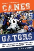 Cover: Canes vs. Gators - Sports Publishing