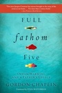 Cover: Full Fathom Five - Arcade Publishing