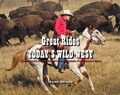 Cover: Great Rides of Today's Wild West - Skyhorse Publishing