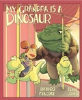 Cover: My Grandpa Is a Dinosaur - Sky Pony Press