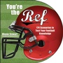 Cover: You're the Ref - Skyhorse Publishing