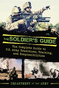 Cover: The Soldier's Guide - Skyhorse Publishing