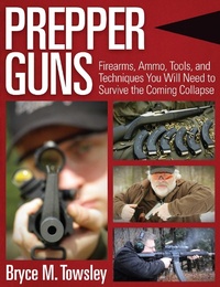 Enlarge image Cover: Prepper Guns - Skyhorse Publishing