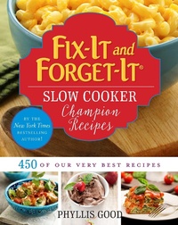 Enlarge image Cover: Fix-It and Forget-It Slow Cooker Champion Recipes - Good Books