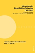 Cover: Internationales Alfred-D&ouml;blin-Kolloquium Z&uuml;rich 2015 - Peter Lang Verlag