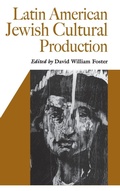 Cover: Latin American Jewish Cultural Production - Vanderbilt University Press