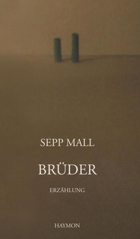 Enlarge image Cover: Brüder - Haymon Verlag