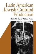 Cover: Latin American Jewish Cultural Production - Vanderbilt University Press