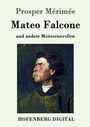 Cover: Mateo Falcone - Hofenberg
