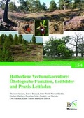 Cover: Halboffene Verbundkorridore: &Ouml;kologische Funktion, Leitbilder und Praxis-Leitfaden - Landwirtschaftsverlag