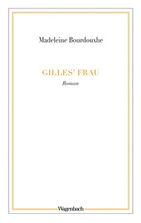 Abbildung von: Gilles' Frau - Wagenbach