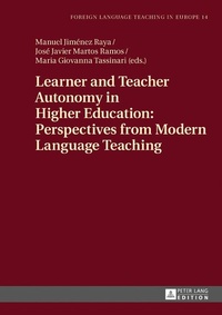 Enlarge image Cover: Learner and Teacher Autonomy in Higher Education: Perspectives from Modern Language Teaching - Peter Lang Verlag