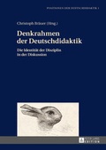 Cover: Denkrahmen der Deutschdidaktik - Peter Lang Verlag