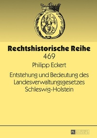 Abbildung von: Entstehung und Bedeutung des Landesverwaltungsgesetzes Schleswig-Holstein - Peter Lang Verlag