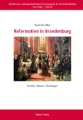 Cover: Reformation in Brandenburg - Lukas Verlag f&uuml;r Kunst- und Geistesgeschichte