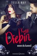 Cover: Diamantenherz: K&uuml;ss die Diebin, wenn du kannst - Romance Edition