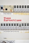 Cover: Theos Kurzschluss - ConBrio