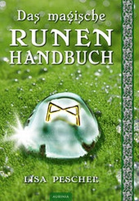 Abbildung von: Das magische Runen-Handbuch - Aurinia Verlag