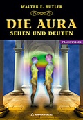 Cover: Die Aura - Sehen und Deuten - Aurinia Verlag