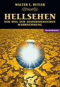 Cover: Hellsehen - Der Weg zur au&szlig;ersinnlichen Wahrnehmung - Aurinia Verlag