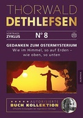 Cover: Gedanken zum Ostermysterium: Wie im Himmel, so auf Erden - wie oben, so unten - Aurinia Verlag