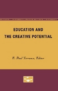 Enlarge image Cover: Education and the Creative Potential - University of Minnesota Press