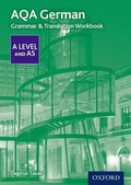 Cover: AQA German A Level and AS Grammar & Translation Workbook - Oxford University Press