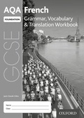 Cover: AQA GCSE French Foundation Grammar, Vocabulary & Translation Workbook for th 2016 specification (Pack of 8) - Oxford University Press