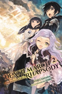 Enlarge image Cover: Death March to the Parallel World Rhapsody, Vol. 2 (Novel) - Yen Press