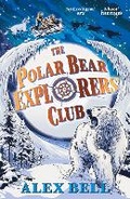 Cover: The Polar Bear Explorers' Club - Faber & Faber