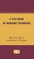 Cover: A Textbook of Nursing Technique - University of Minnesota Press