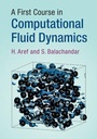 Cover: A First Course in Computational Fluid Dynamics - Cambridge University Press