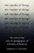Cover: The Reorder of Things - University of Minnesota Press