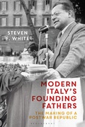 Cover: Modern Italy's Founding Fathers - Bloomsbury Academic