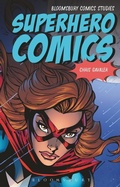 Cover: Superhero Comics - Bloomsbury Academic