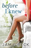 Cover: Before I Knew - Montlake Romance