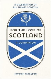 Enlarge image Cover: For the Love of Scotland - Summersdale Publishers