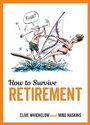 Cover: How to Survive Retirement - Summersdale Publishers